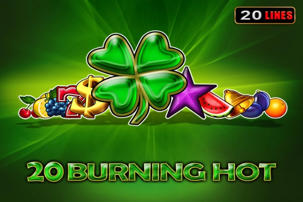 20 Burning Hot -